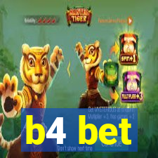 b4 bet